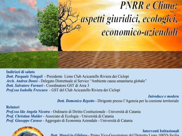 Meeting del Lions Club “Acicastello – Riviera dei Ciclopi” sul tema “PNRR e Clima: aspetti giuridici, ecologici, economico-aziendali”