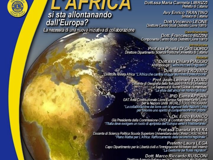 Evento Lions CLub – L’africa si sta allontanando dall’Europa?