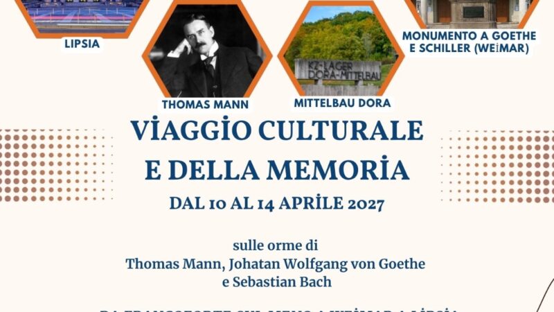 VIAGGIO CULTURALE E DELLA MEMORIA