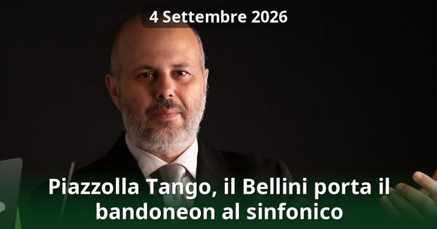 IL TANGO DI PIAZZOLLA DIVENTA SINFONICO Eccellente performance del Maestro Francesco Di Mauro e dei solisti Caporale e Pitocco
